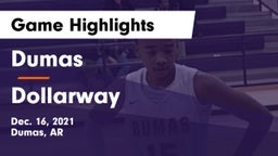 Dumas  vs Dollarway  Game Highlights - Dec. 16, 2021