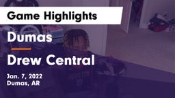Dumas  vs Drew Central  Game Highlights - Jan. 7, 2022