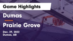 Dumas  vs Prairie Grove  Game Highlights - Dec. 29, 2022