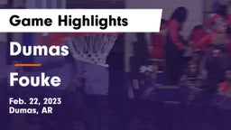 Dumas  vs Fouke  Game Highlights - Feb. 22, 2023
