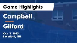 Campbell  vs Gilford  Game Highlights - Oct. 3, 2023