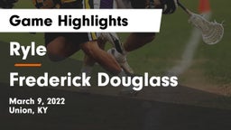 Ryle  vs Frederick Douglass Game Highlights - March 9, 2022