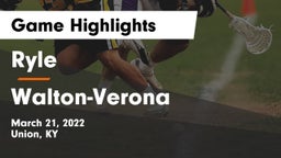 Ryle  vs Walton-Verona  Game Highlights - March 21, 2022