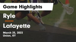 Ryle  vs Lafayette Game Highlights - March 25, 2022