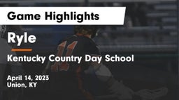 Ryle  vs Kentucky Country Day School Game Highlights - April 14, 2023