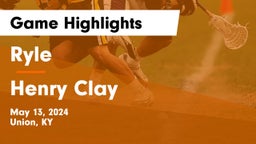 Ryle  vs Henry Clay Game Highlights - May 13, 2024