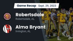 Recap: Robertsdale  vs. Alma Bryant  2023