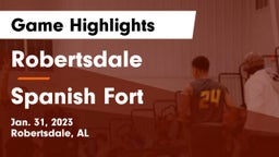 Robertsdale  vs Spanish Fort  Game Highlights - Jan. 31, 2023