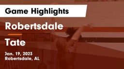 Robertsdale  vs Tate  Game Highlights - Jan. 19, 2023
