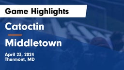 Catoctin  vs Middletown  Game Highlights - April 23, 2024