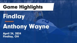Findlay  vs Anthony Wayne  Game Highlights - April 24, 2024