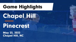 Chapel Hill  vs Pinecrest  Game Highlights - May 23, 2022