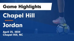 Chapel Hill  vs Jordan  Game Highlights - April 25, 2024