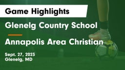 Glenelg Country School vs Annapolis Area Christian  Game Highlights - Sept. 27, 2023