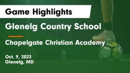 Glenelg Country School vs Chapelgate Christian Academy Game Highlights - Oct. 9, 2023