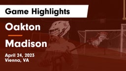 Oakton  vs Madison  Game Highlights - April 24, 2023