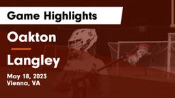 Oakton  vs Langley  Game Highlights - May 18, 2023