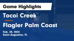 Tocoi Creek  vs Flagler Palm Coast Game Highlights - Feb. 28, 2024