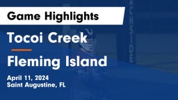 Tocoi Creek  vs Fleming Island  Game Highlights - April 11, 2024