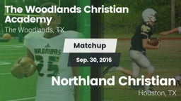 Matchup: The Woodlands vs. Northland Christian  2016