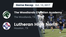 Recap: The Woodlands Christian Academy  vs. Lutheran High North  2017