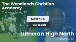 Matchup: The Woodlands vs. Lutheran High North  2018
