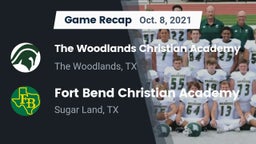 Recap: The Woodlands Christian Academy  vs. Fort Bend Christian Academy 2021