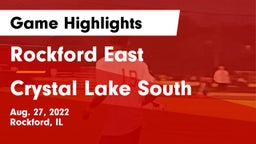 Rockford East  vs Crystal Lake South  Game Highlights - Aug. 27, 2022