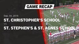 Recap: St. Christopher's School vs. St. Stephen's & St. Agnes 2015