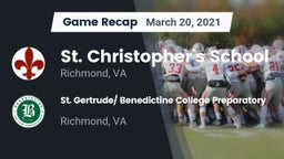 Recap: St. Christopher's School vs. St. Gertrude/ Benedictine College Preparatory 2021