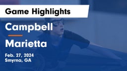 Campbell  vs Marietta  Game Highlights - Feb. 27, 2024