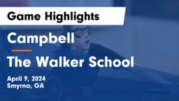 Campbell  vs The Walker School Game Highlights - April 9, 2024