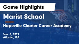 Marist School vs Hapeville Charter Career Academy Game Highlights - Jan. 8, 2021