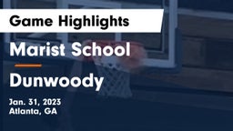 Marist School vs Dunwoody  Game Highlights - Jan. 31, 2023