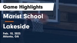 Marist School vs Lakeside  Game Highlights - Feb. 10, 2023