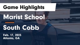 Marist School vs South Cobb  Game Highlights - Feb. 17, 2023