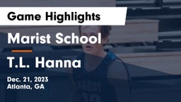 Marist School vs T.L. Hanna  Game Highlights - Dec. 21, 2023