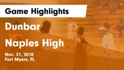 Dunbar  vs Naples High Game Highlights - Nov. 21, 2018