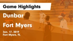 Dunbar  vs Fort Myers  Game Highlights - Jan. 17, 2019