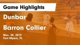 Dunbar  vs Barron Collier  Game Highlights - Nov. 30, 2019