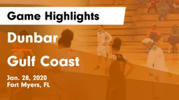 Dunbar  vs Gulf Coast  Game Highlights - Jan. 28, 2020