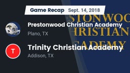 Recap: Prestonwood Christian Academy vs. Trinity Christian Academy  2018