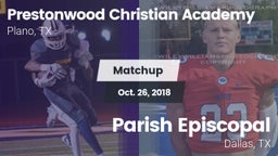 Matchup: Prestonwood vs. Parish Episcopal  2018