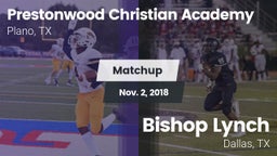 Matchup: Prestonwood vs. Bishop Lynch  2018