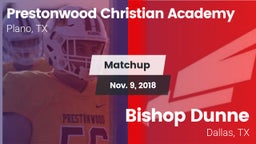 Matchup: Prestonwood vs. Bishop Dunne  2018