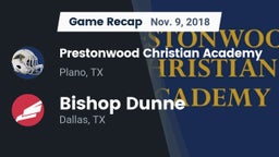 Recap: Prestonwood Christian Academy vs. Bishop Dunne  2018