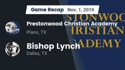 Recap: Prestonwood Christian Academy vs. Bishop Lynch  2019