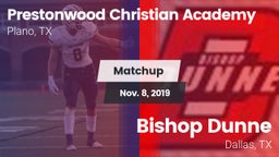 Matchup: Prestonwood vs. Bishop Dunne  2019