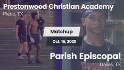 Matchup: Prestonwood vs. Parish Episcopal  2020