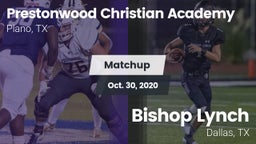 Matchup: Prestonwood vs. Bishop Lynch  2020
